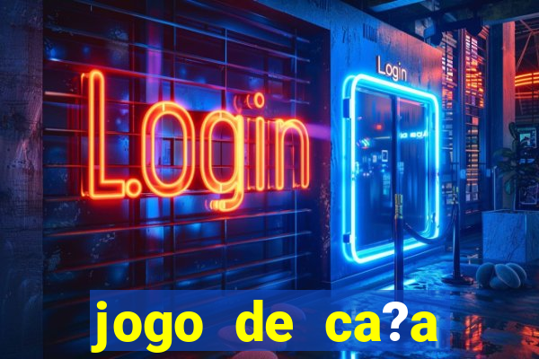 jogo de ca?a níquel que ganha dinheiro