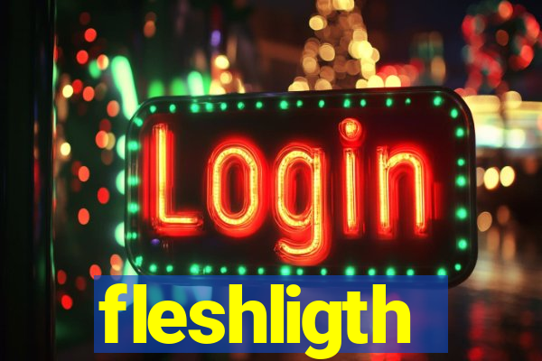 fleshligth