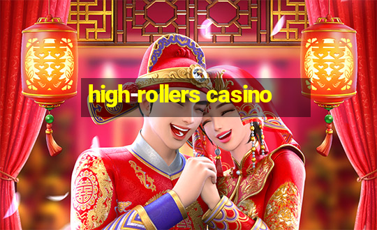 high-rollers casino