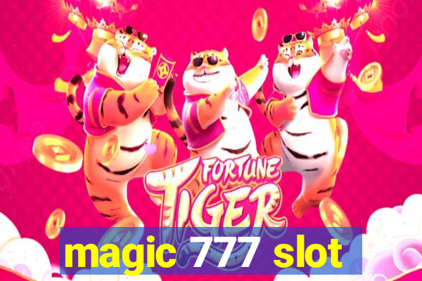 magic 777 slot