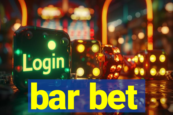 bar bet