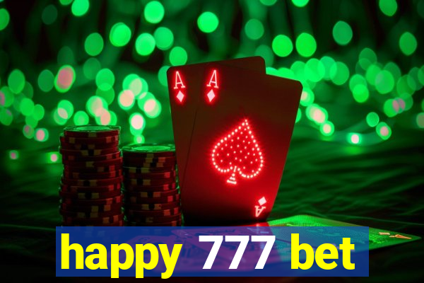 happy 777 bet