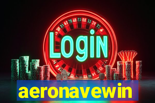 aeronavewin