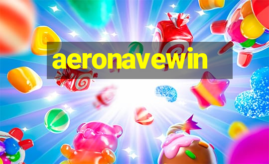 aeronavewin