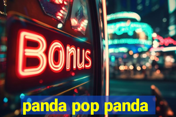 panda pop panda