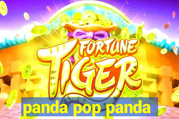 panda pop panda