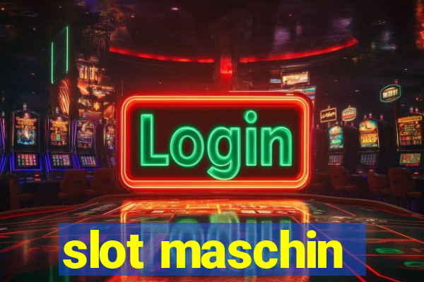 slot maschin