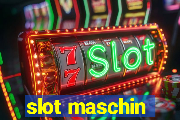 slot maschin