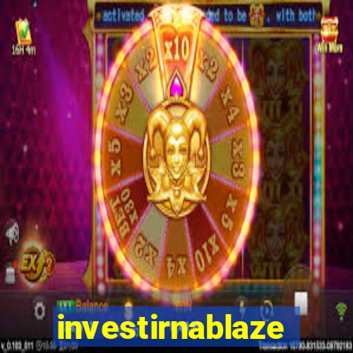 investirnablaze