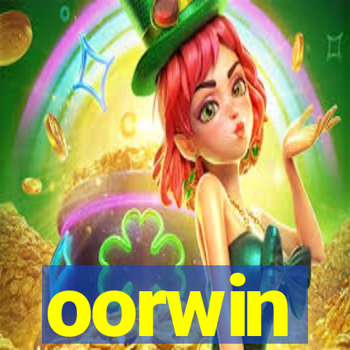 oorwin