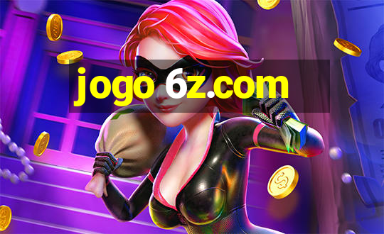 jogo 6z.com