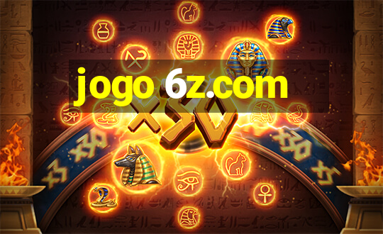 jogo 6z.com