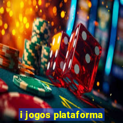 i jogos plataforma