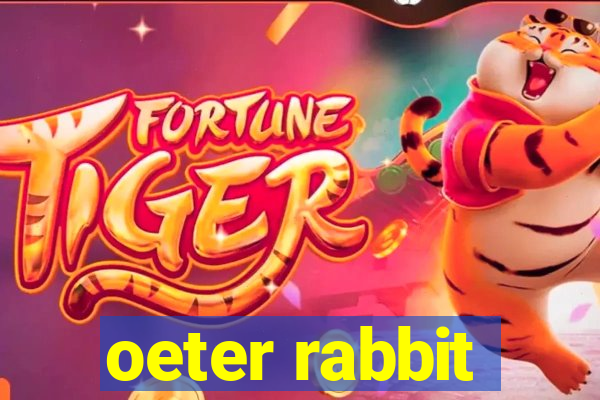 oeter rabbit