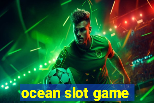 ocean slot game