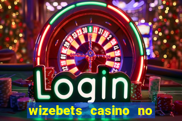 wizebets casino no deposit bonus