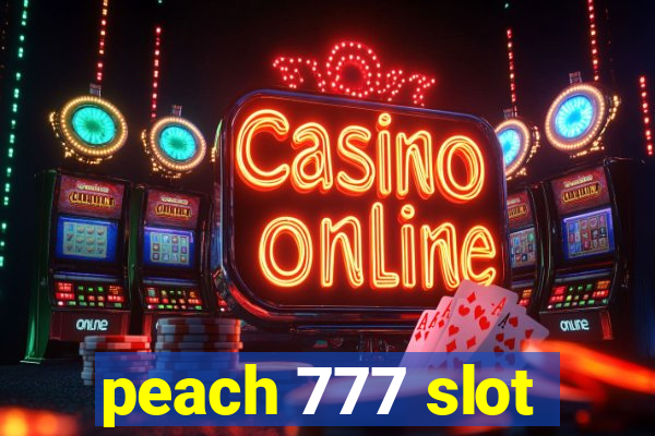 peach 777 slot