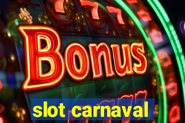 slot carnaval