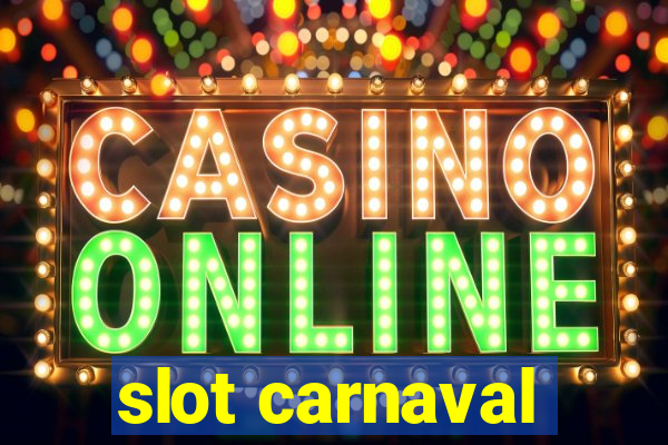 slot carnaval