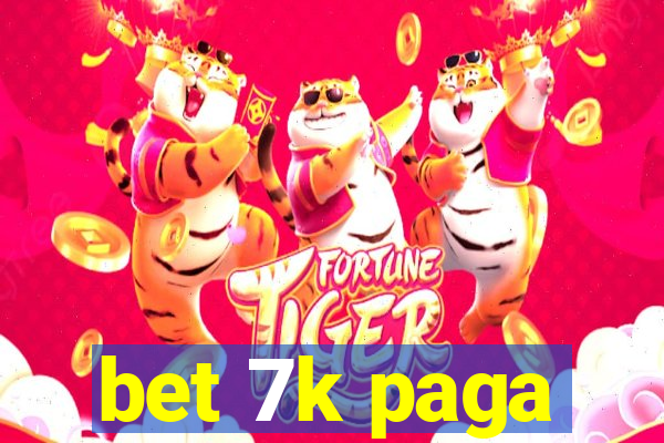 bet 7k paga