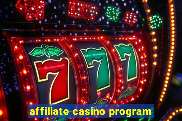 affiliate casino program