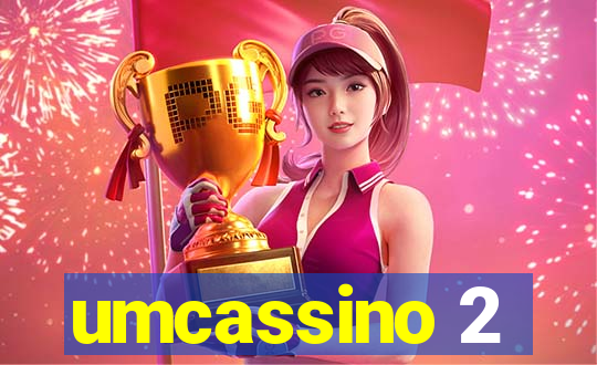 umcassino 2