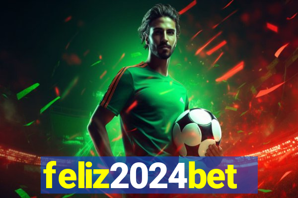 feliz2024bet