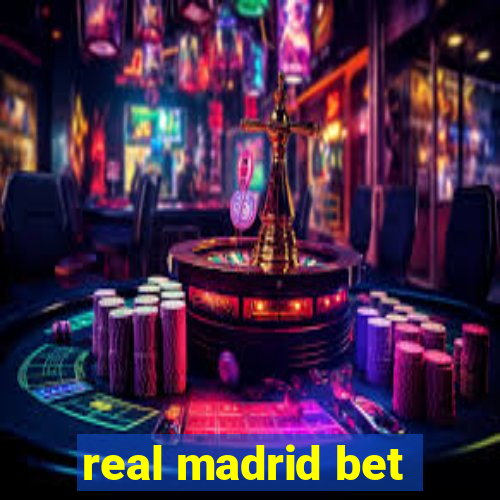 real madrid bet