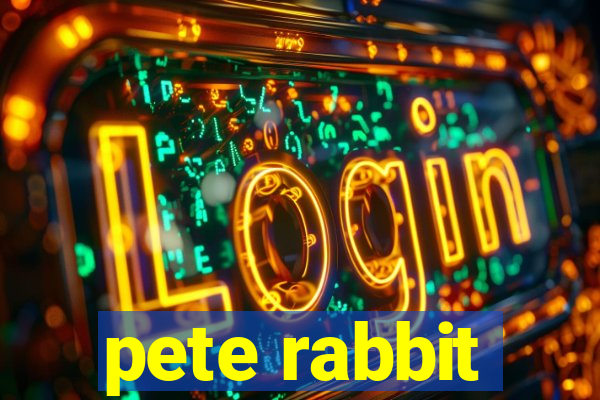 pete rabbit