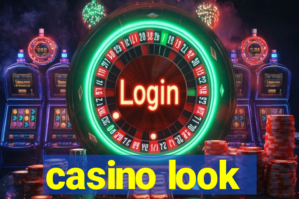 casino look