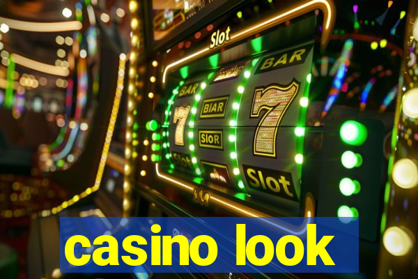 casino look