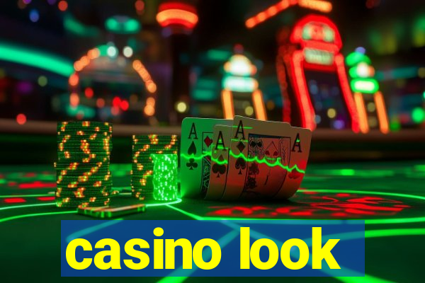 casino look