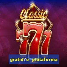 gratid?o plataforma de jogos