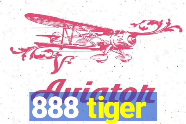 888 tiger