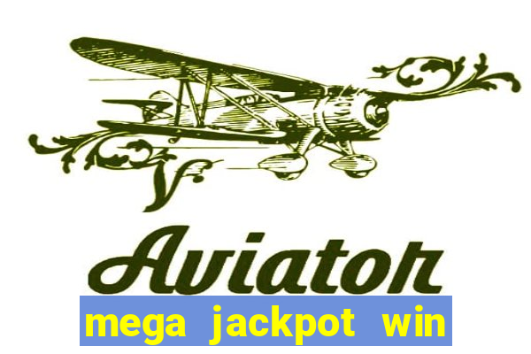 mega jackpot win real money