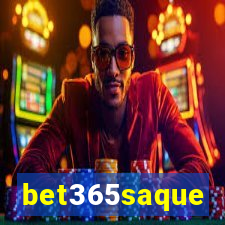 bet365saque