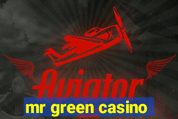 mr green casino