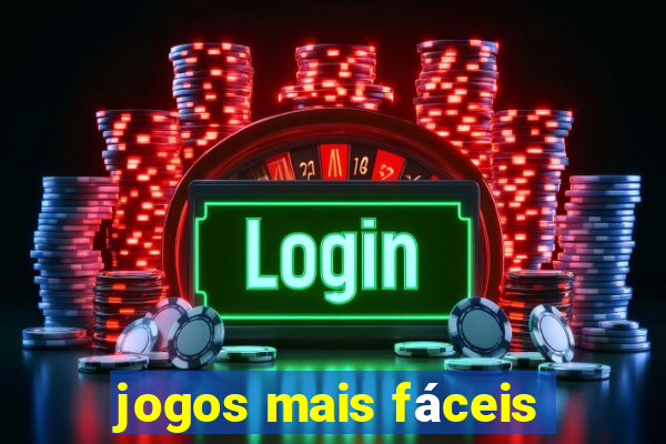 jogos mais fáceis