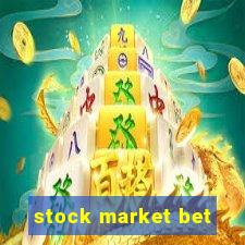 stock market bet