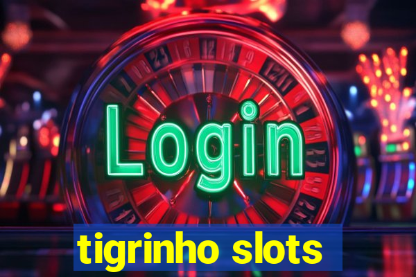 tigrinho slots