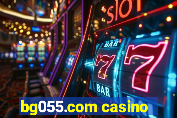 bg055.com casino