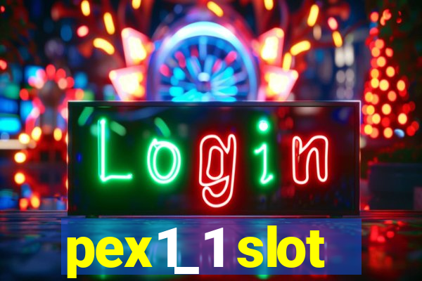 pex1_1 slot