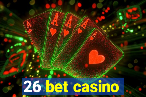 26 bet casino