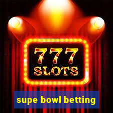 supe bowl betting