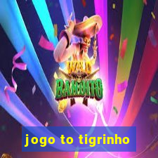 jogo to tigrinho