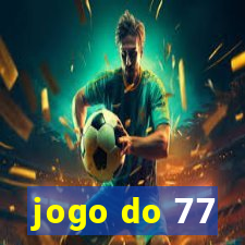 jogo do 77