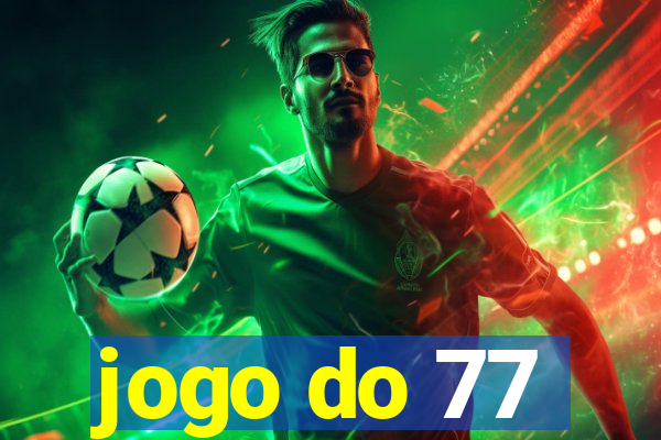 jogo do 77