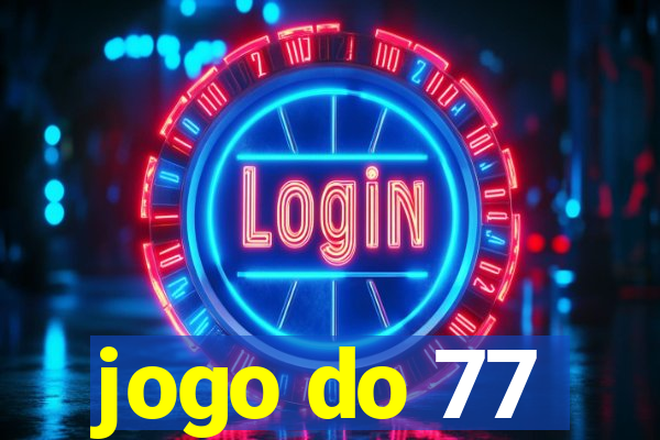 jogo do 77