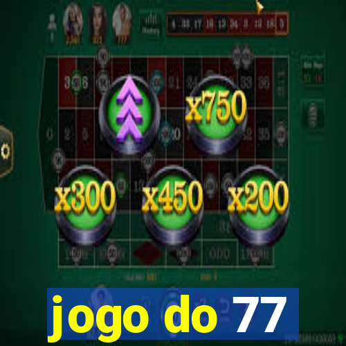 jogo do 77