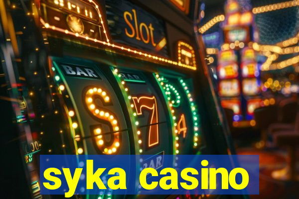 syka casino